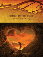 Hidden in the Cleft: True and False Refuge: Strategies for the Threshold #4