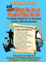 One hundred thing to do at Disneyland before you die: The ultimate bucket list for Disneyland and Disney California Adventure