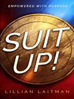 Suit Up!: Empowered with Purpose