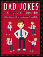 Dad Jokes: 9 Unique Categories of Groan Producing Jokes, Puns and Riddles