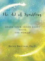 The Art of Sparkling: Share Your Inner Light With the World