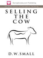 Selling The Cow: The Five Pillars of Disruptive Thinking