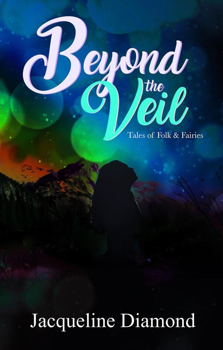 Beyond the Veil; Tales of Folk & Fairies by Jason Diamond-Roth (Ebook ...