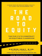 The Road To Equity: The Five C's to Construct an Equitable Classroom