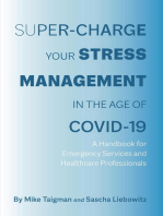 Super-Charge Your Stress Management in the Age of COVID-19