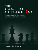 The Game of Conquering: Strategies To Overcome Fears In Network Marketing