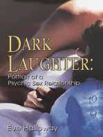 Dark Laughter: Portrait of a Psychic Sex Relationship