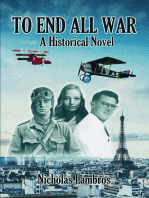 To End All War: A Historical Novel