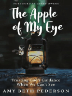 The Apple of My Eye: Trusting God's Guidance When We Can't See