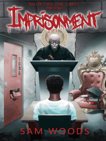 Imprisonment by Samuel D Woods (Ebook) - Read free for 30 days