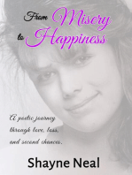 From Misery to Happiness: A poetic journey through love, loss, and second chances.