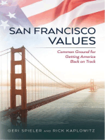 San Francisco Values: Common Ground for Getting America Back on Track