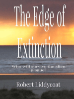 The Edge of Extinction