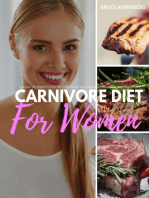 Carnivore Diet for Women: A 14-Day Beginner's Step-by-Step Guide with Curated Recipes and a Meal Plan