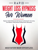 Rapid Weight Loss Hypnosis For Women: Beginners Guided Meditations & Self-Hypnosis For Burning Fat, Overcoming Food Addiction, Eating Healthy Including Positive Affirmations