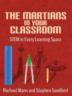 The Martians in Your Classroom: STEM in Every Learning Space