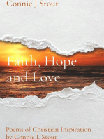 Faith, Hope and Love: Poems of Christian Inspiration by Connie J. Stout