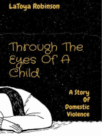 Through The Eyes Of A Child: A Story Of Domestic Violence