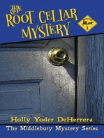 The Root Cellar Mystery