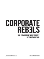 Corporate Rebels: Wie Pioniere die Arbeitswelt revolutionieren