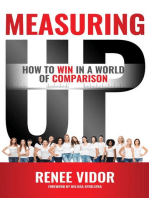 Measuring Up: How to WIN in a World of Comparison