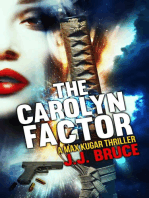 The Carolyn Factor: A Max Kugar Thriller