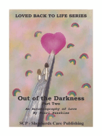 Out of the Darkness: An Autobiography of Love: Part Two