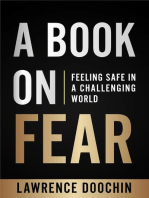 A Book On Fear: Feeling Safe In A Challenging world