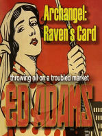 Archangel - Raven's Card: throwing oil on a troubled market