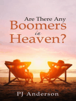 Are There Any Boomers in Heaven?