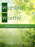 Worship Worthy: Alliterative Adoration