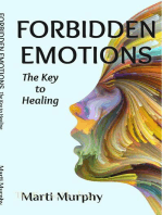 Forbidden Emotions: The Key to Healing