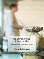 The University Club - A Campus Affair: One Campus. Two Chefs. A Piece of Cake.