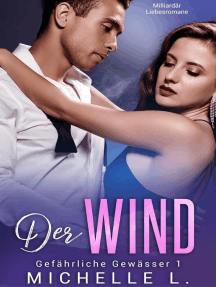 Der Wind: Milliardär Liebesromane