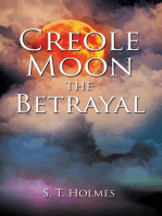 Creole Moon: The Betrayal