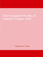 The Complete Works of Charles Cooper Nott