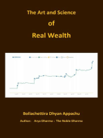 The Art and Science of Real Wealth: Earn Real Wealth