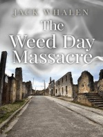 The Weed Day Massacre