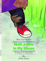 Max and Mollie Walk a Mile in My Shoes
