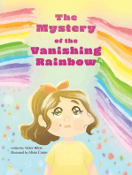 The Mystery of the Vanishing Rainbow