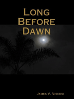 Long Before Dawn