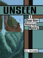 Unseen: A Sage Adair Historical Mystery of the Pacific Northwest