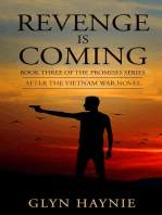 Revenge Is Coming: After The Vietnam War Novel