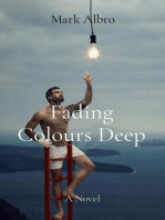 Fading Colours Deep