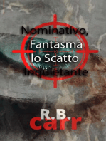 Nominativo, Fantasma lo Scatto Inquietante