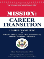 Mission: Career Transition: A Career Change Guide for Intelligence, Military, Foreign Affairs, National Security, and Other Government Professionals