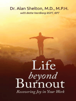 LIFE BEYOND BURNOUT