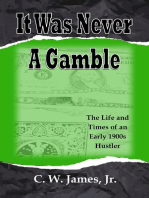 It Was Never a Gamble