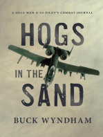 Hogs in the Sand: A Gulf War A-10 Pilot's Combat Journal