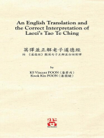 An English Translation and the Correct Interpretation of Laozi's Tao Te Ching 英譯並正解老子道德經: 附 《道德經》艱深句子正解並白話對譯